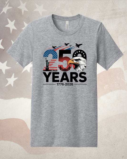 The "250 Years of Freedom" Commemorative Tee