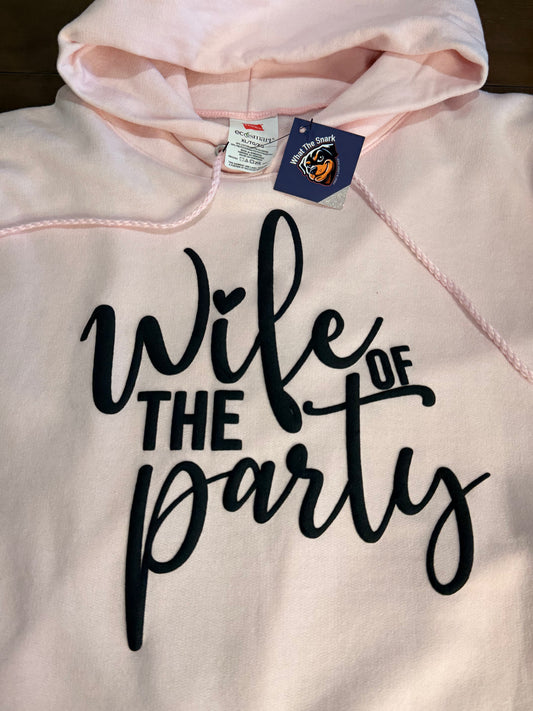 Wife of the Party Hoodie