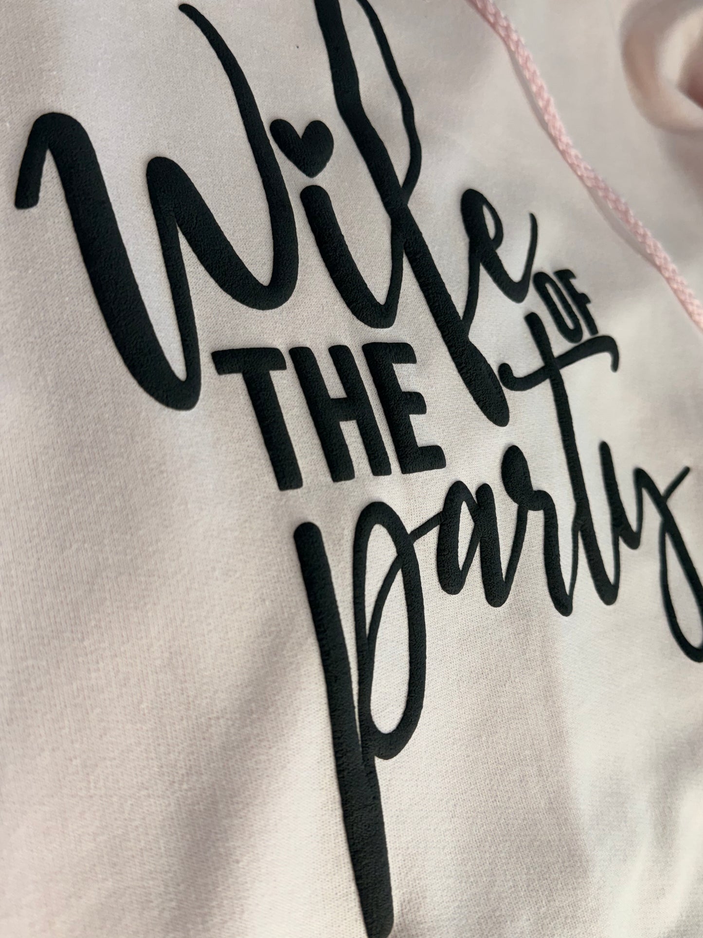 Wife of the Party Hoodie