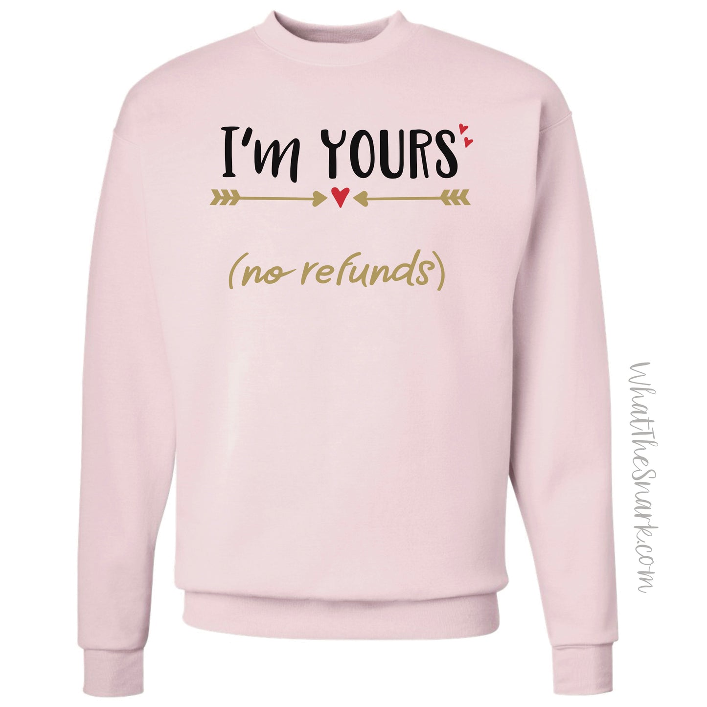 I’m Yours, No Refunds