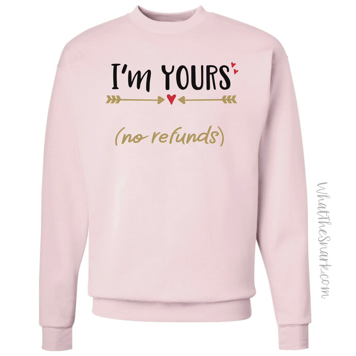 I’m Yours, No Refunds