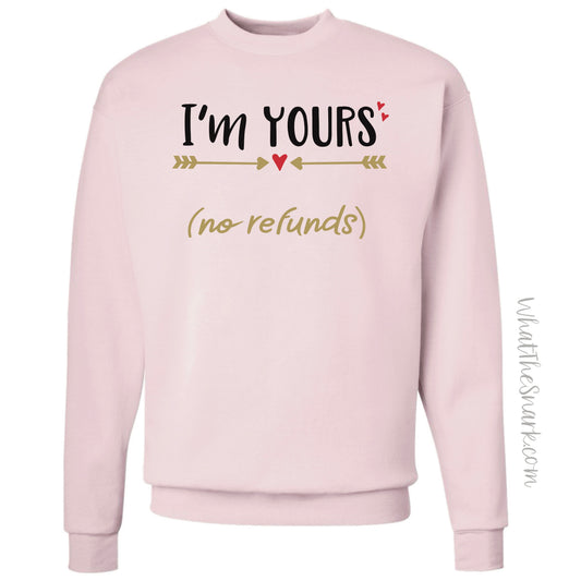 I’m Yours, No Refunds