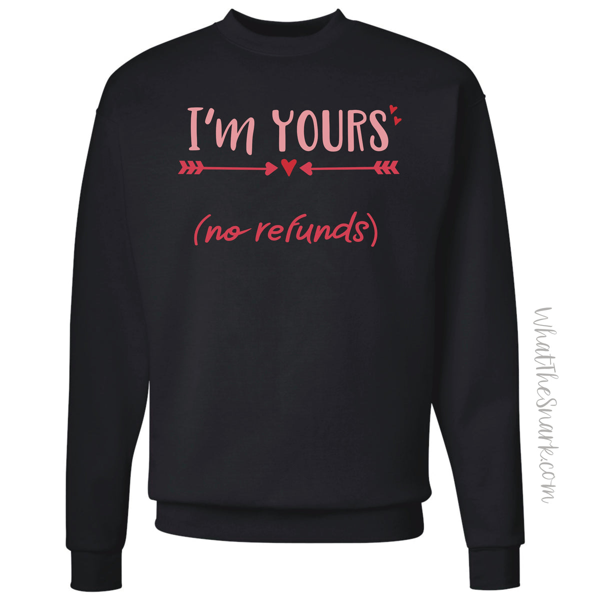 I’m Yours, No Refunds