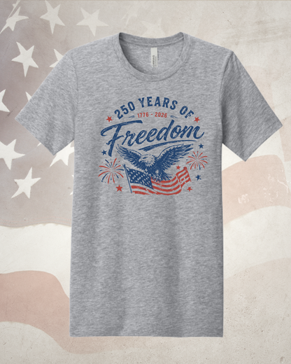 The "Heritage & Freedom" 250th Anniversary Tee
