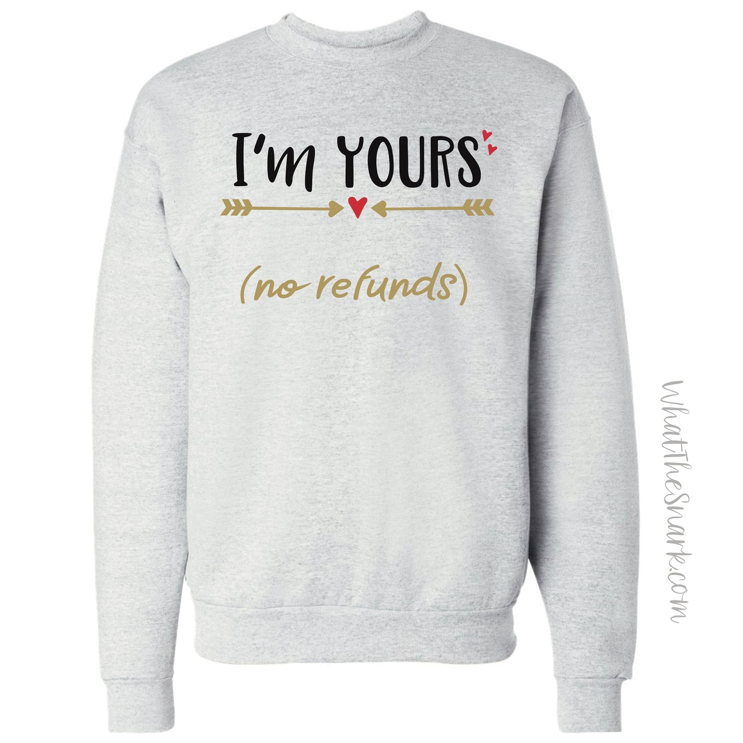 I’m Yours, No Refunds
