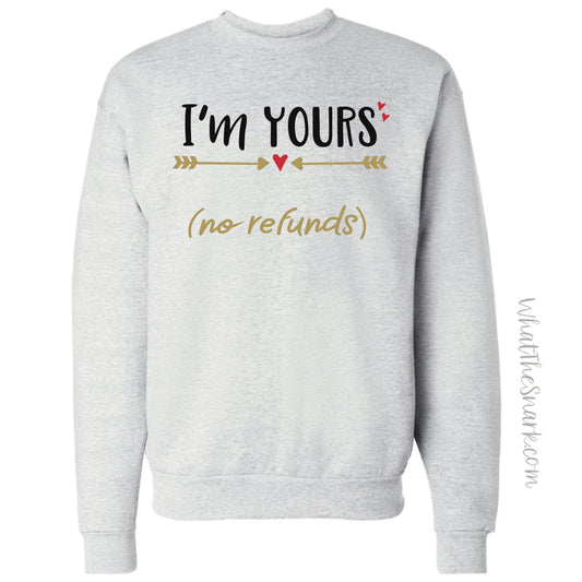 I’m Yours, No Refunds