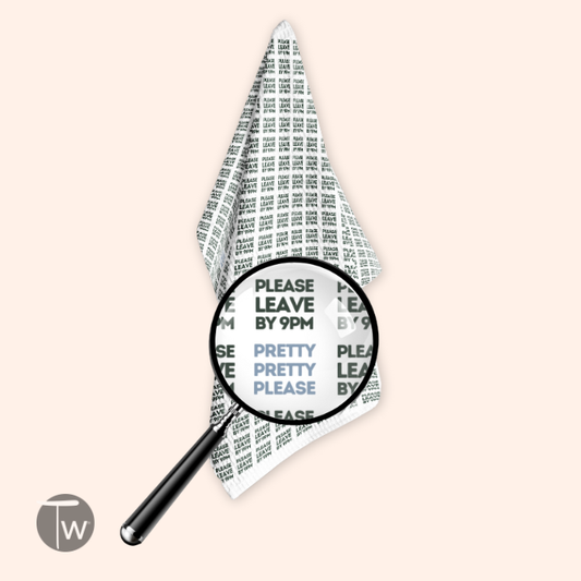 Please Leave By 9 |  Kitchen Tea Towel