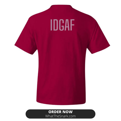 BREAKING NEWS IDGAF T-Shirt