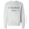 I Tolerate You