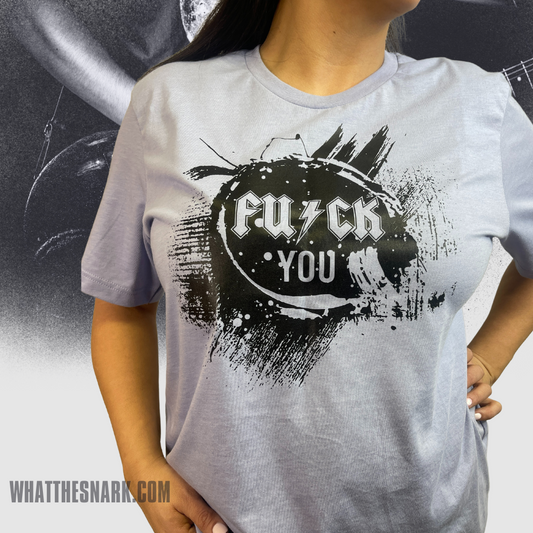 FU/K YOU T-Shirt