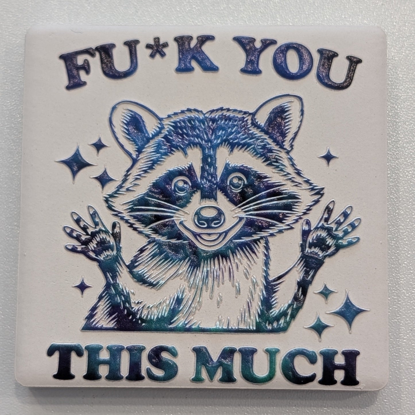 Fuck You This Much Magnet