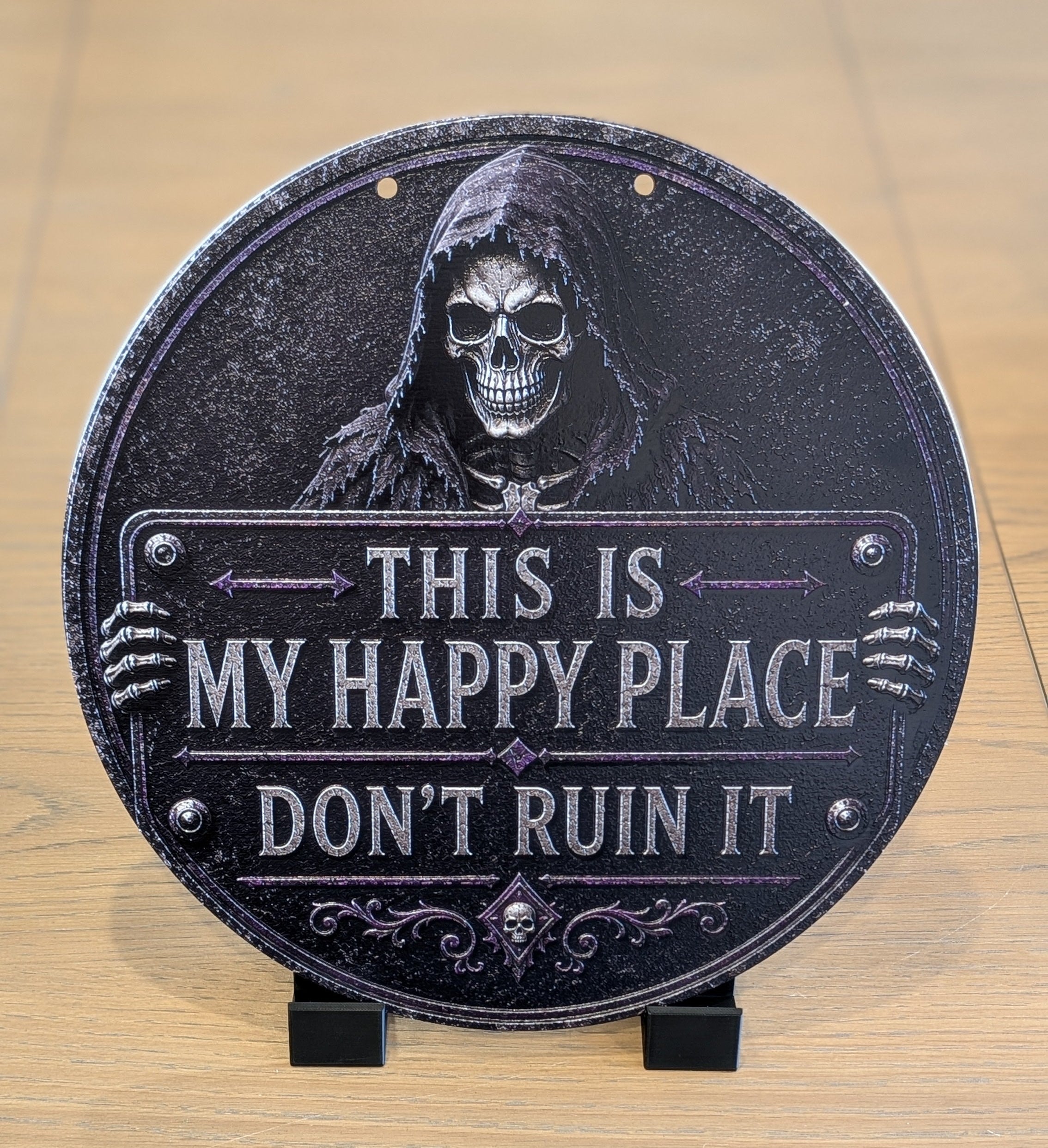 Grim Reaper this is my happy place don't ruin it