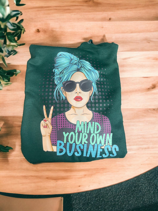 Mind your business green hoodie