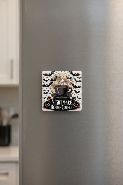 Nightmare Before Coffee Magnet