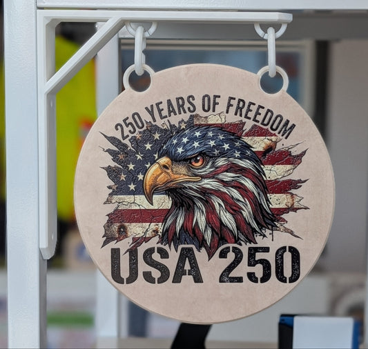 250th Celebration Hanging Sign