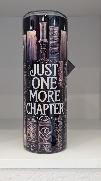 Just One More Chapter Tumbler