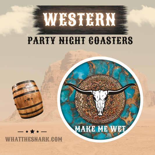 Make Me Wet Western Coaster Collection