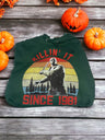 Killing it since... Halloween hoodies