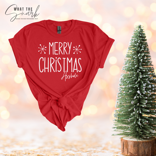 Merry Christmas A**hole T-Shirts