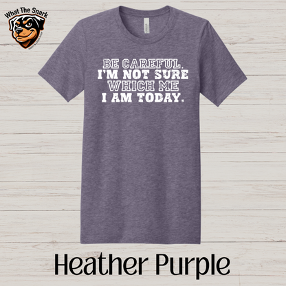 Who Am I Today? T-Shirt