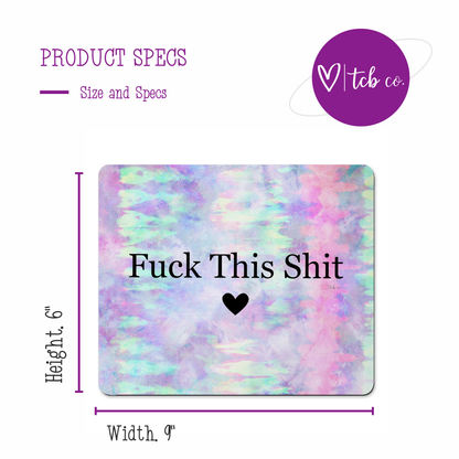 Fuck This Shit Mousepad Desk Set: Mousepad + Coaster