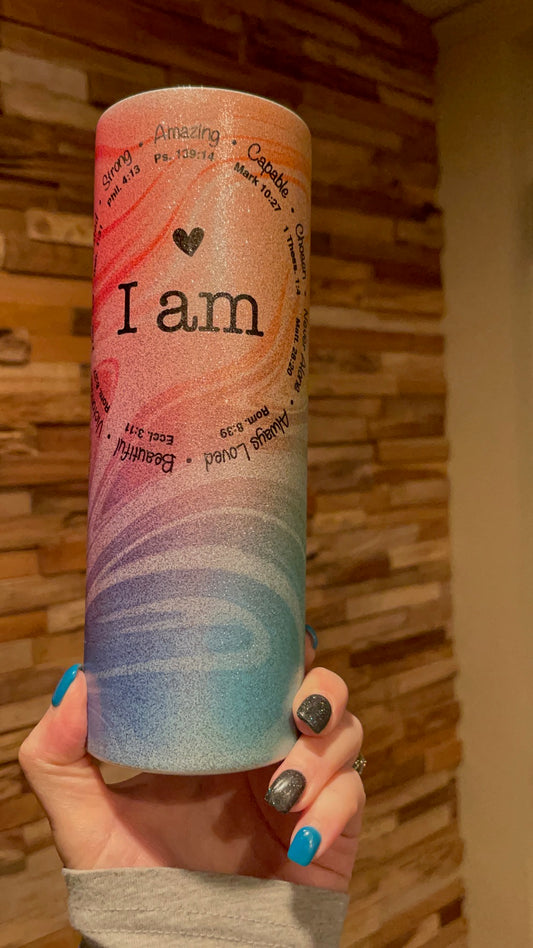 I am 20 ounce Tumbler