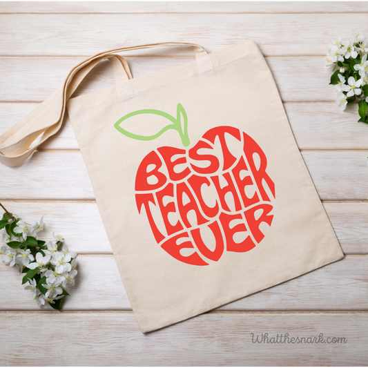 Best Teacher Ever Tote Bag