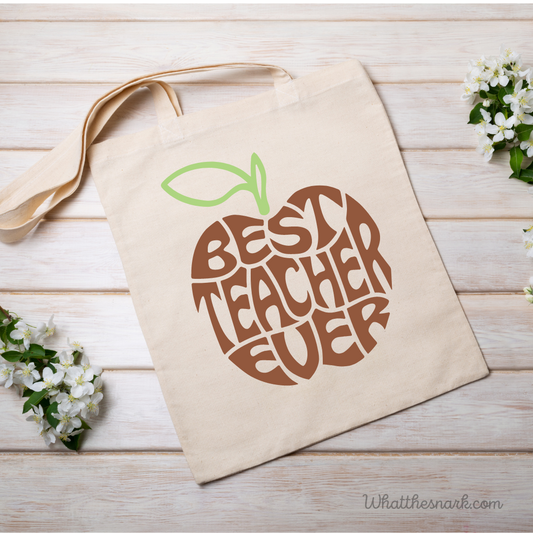 Best Teacher Ever Tote Bag