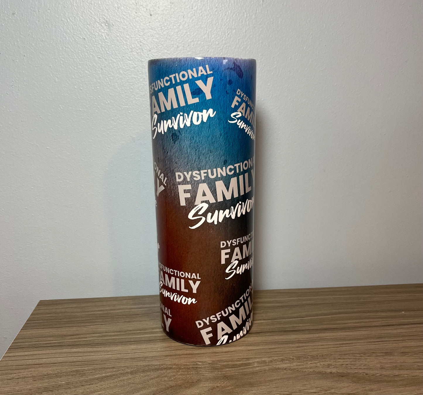 Dysfunctional Family Survivor Tumbler