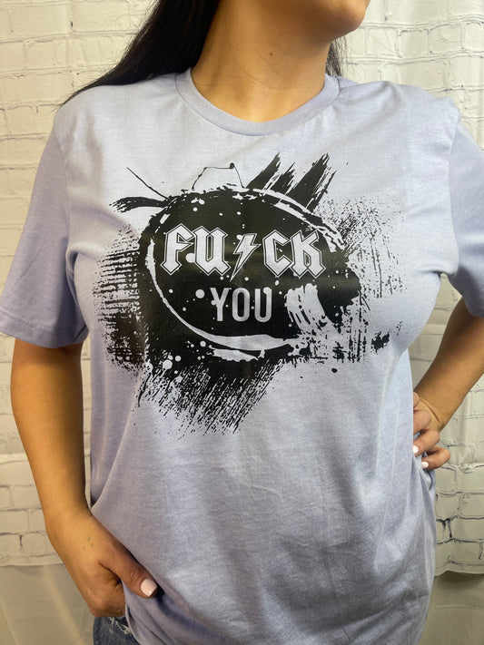 FU@K You T-Shirt