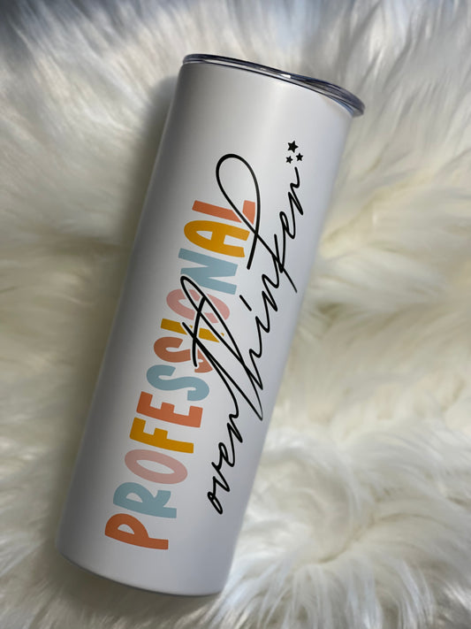 Professional Overthinker 20oz Glossy Tumbler