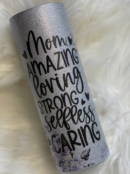 Mom You Are Amazing 20oz Tumbler