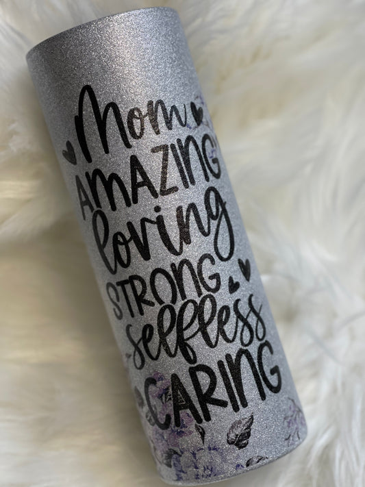 Mom You Are Amazing 20oz Tumbler