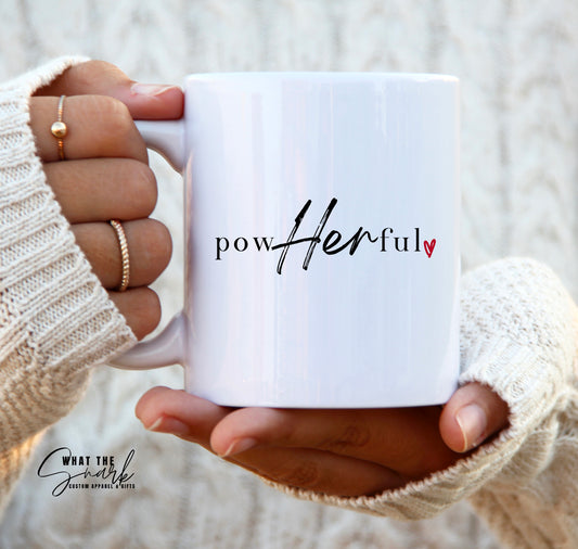 PowHERful ❤️ Mug